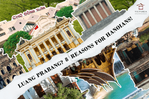 : 8 Reasons to visit Luang Prabang from Hanoi